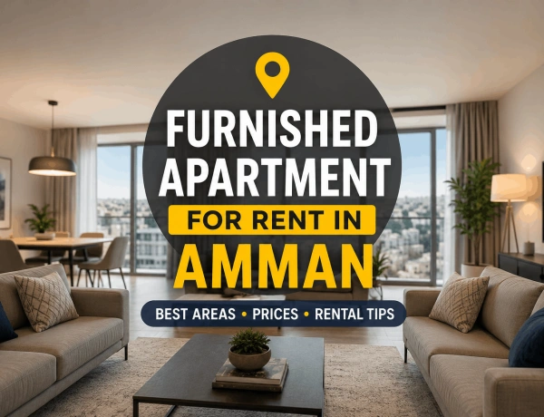 Where to Rent a Furnished Apartment in Amman Before You Move